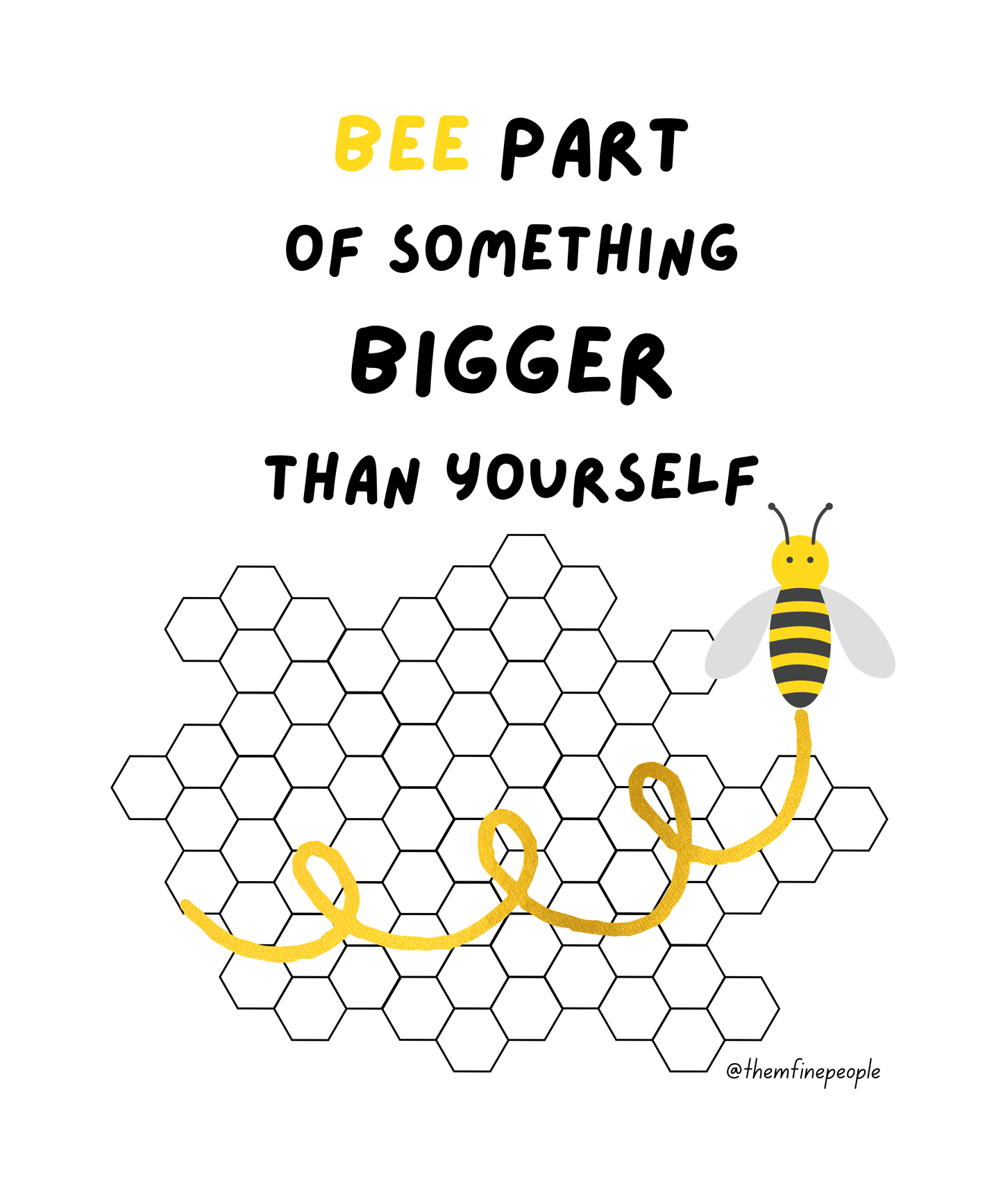 Bee part of something bigger